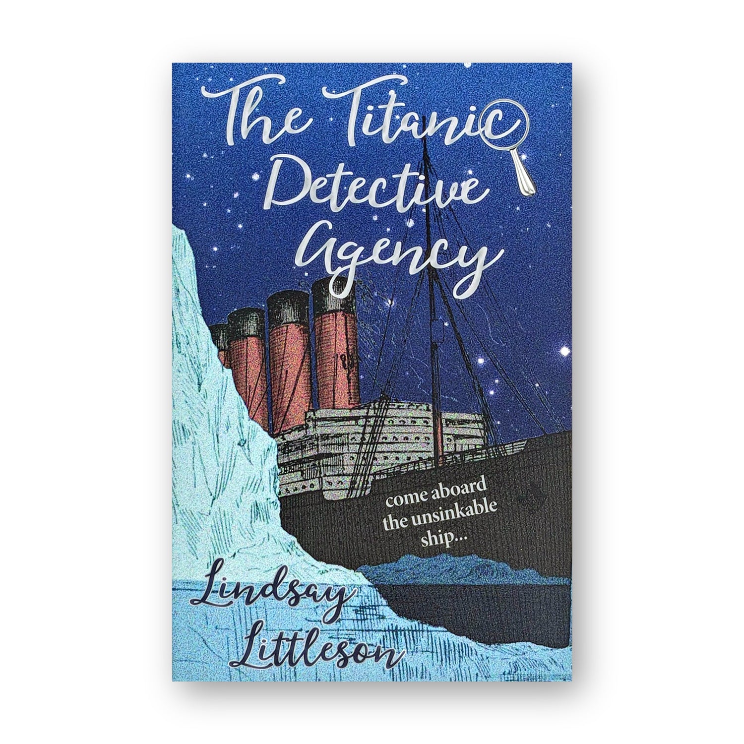 The Titanic Detective Agency - by Lindsay Littleson