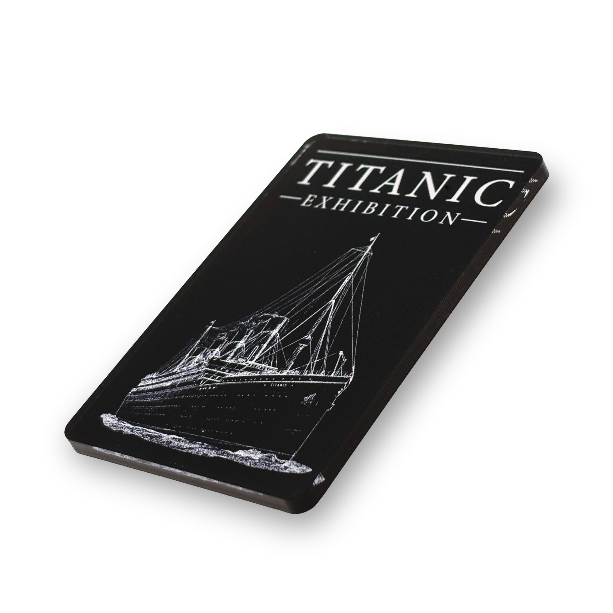 Acrylic Magnet - Titanic Exhibition